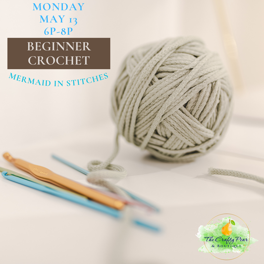 Learn to Crochet - Monday 5/13 6-8p