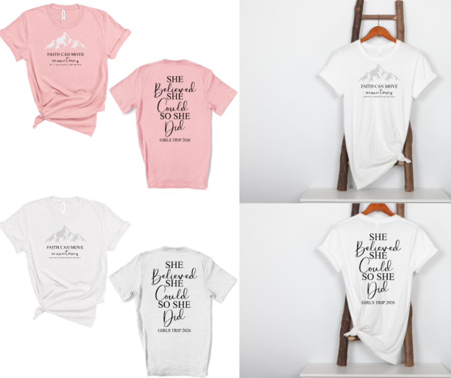 Custom Request:  Girls Hiking Trip 2026 Faith Can Move Mountains