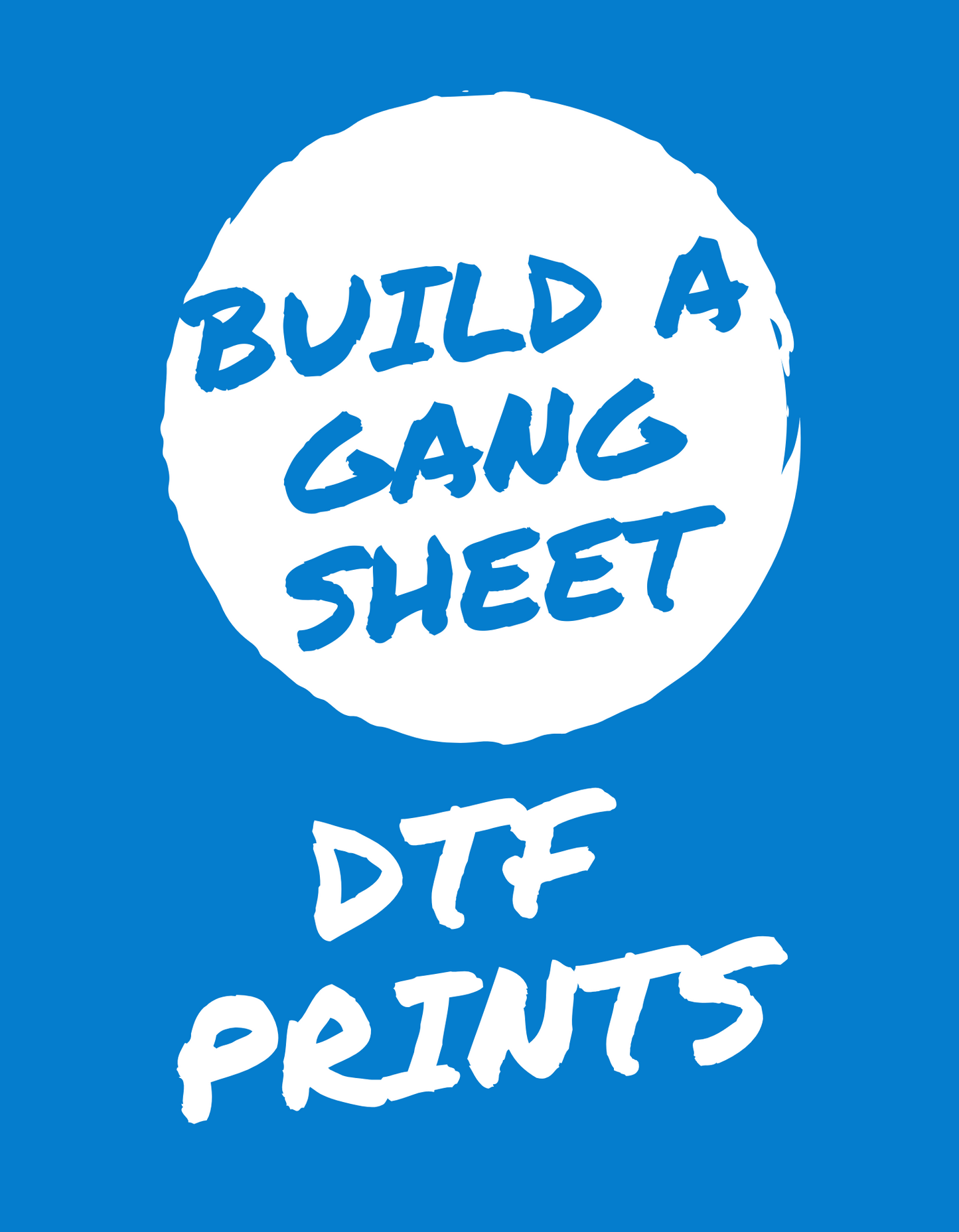 Custom DTF Transfer - Gang Sheet (Gang Sheet Builder)